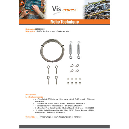 1 x Kit of 15 metres of stainless steel cable diameter 2